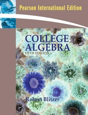 College Algebra - Robert F. Blitzer