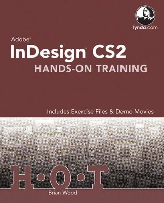 Adobe InDesign CS2 Hands-On Training - Brian Wood