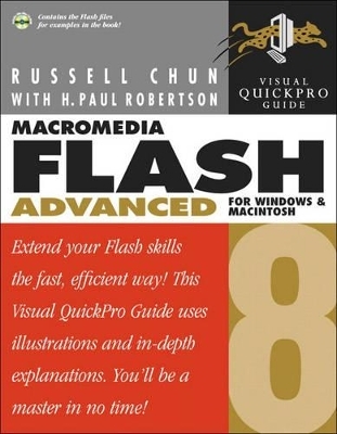 Macromedia Flash 8 Advanced for Windows and Macintosh - Russell Chun, H. Paul Robertson
