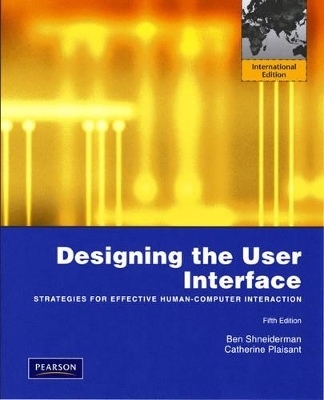 Designing the User Interface - Ben Shneiderman, Catherine Plaisant, Maxine Cohen, Steven Jacobs