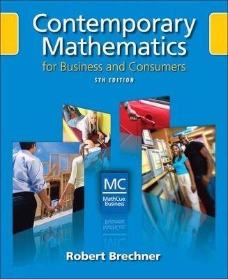 Contemporary Mathematics for Business and Consumers - Robert Brechner