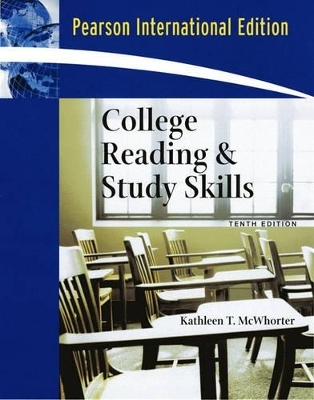 College Reading and Study Skills (with MyLab Reading) - Kathleen T. McWhorter