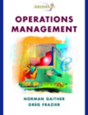 Operations Management - Norman Gaither, Gregory Frazier
