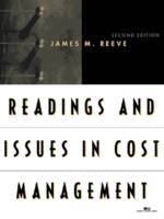 Readings and Issues in Cost Management - James M. Reeve