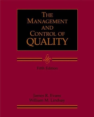 Management and Control of Quality - James R. Evans, William M. Lindsay