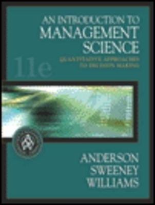 Introduction to Management Science -  ANDERSON,  Sweeney,  Williams