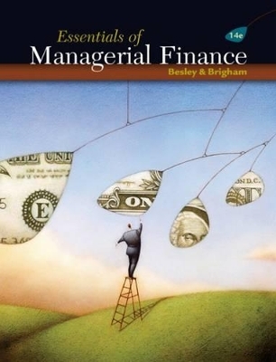 Essentials of Managerial Finance - Scott Besley, Eugene F. Brigham