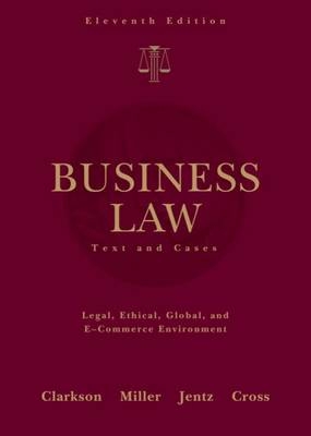 Business Law - Kenneth W. Clarkson, Gaylord A. Jentz, Roger Miller, Frank L. Cross  Jr.