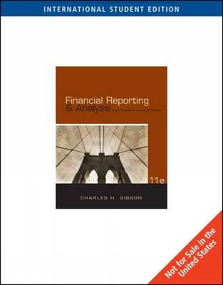 Financial Reporting and Analysis - Charles H. Gibson