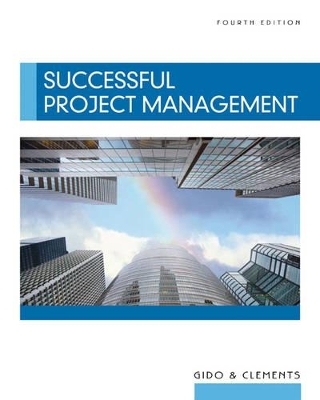 Successful Project Management (with Microsoft� Project CD-ROM) - Jack Gido, James Clements