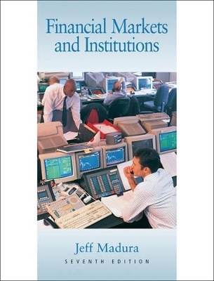 Financial Markets and Institutions (with Stock-Trak Coupon and Infotrac) - Professor Jeff Madura