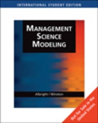 Management Science Modeling - S. Albright, Wayne L. Winston