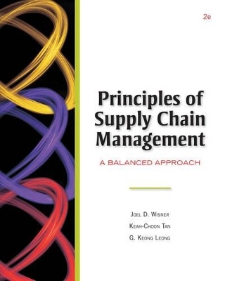Principles of Supply Chain Management - Joel D Wisner, Keah-Choon Tan, G Keong Leong
