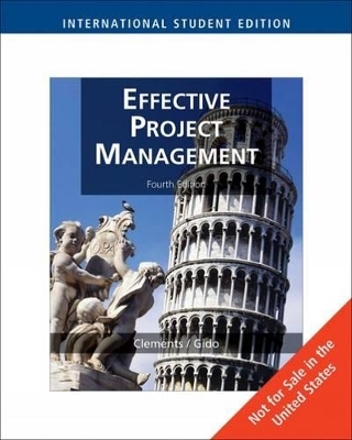 Effective Project Management - Jack Gido, James Clements