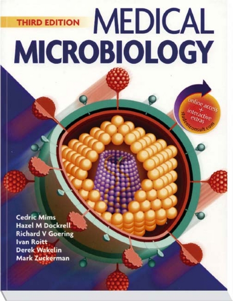 Medical Microbiology - Cedric A. Mims, Hazel Dockrell, Richard Goering, Ivan M. Roitt, Derek Wakelin