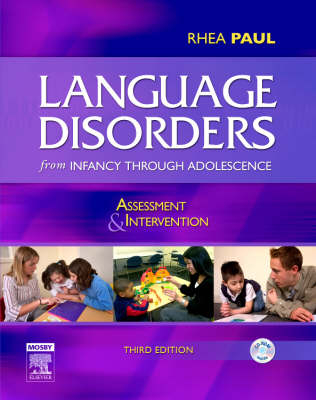 Language Disorders from Infancy Through Adolescence - Rhea Paul