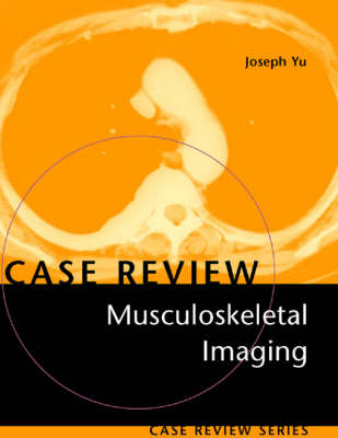 Musculoskeletal Imaging - Joseph S. Yu