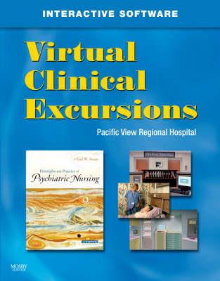 Virtual Clinical Excursions 3.0 for Principles and Practice of Psychiatric Nursing - Gail Wiscarz Stuart