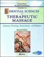 Mosby's Essential Sciences for Therapeutic Massage - Sandy Fritz, James Grosenbach