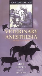 Handbook of Veterinary Anesthesia - William W. Muir, John A. E. Hubbell, Roman T. Skarda, Richard M. Bednarski