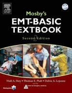 Mosby's EMT Basic - Walt A. Stoy, Thomas E. Platt, Debra A. Lejeune,  Center for Emergency Medicine