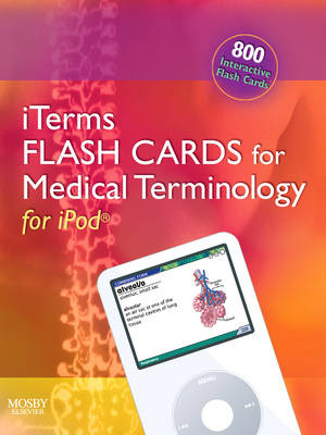 Iterms Flash Cards for Medical Terminology for Ipod(r) - Retail Pack -  Mosby