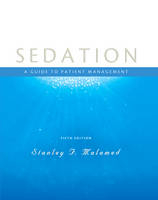 Sedation - Stanley F. Malamed