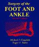 Surgery of the Foot and Ankle - Michael J. Coughlin, Roger A. Mann