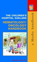 The Children's Hospital Oakland Hematology/Oncology Handbook - Caroline A. Hastings
