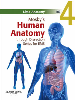 Mosby's Human Anatomy Through Dissection For EMS: Limb Anatomy DVD -  Jones &  Bartlett Learning