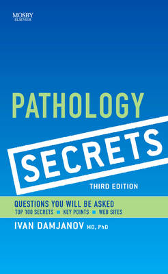 Pathology Secrets - Ivan Damjanov