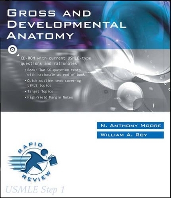 Rapid Review Gross and Developmental Anatomy - N. Anthony Moore, William A. Roy