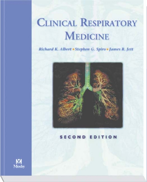 Clinical Respiratory Medicine - Richard K. Albert, Stephen G. Spiro, James R. Jett