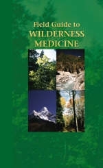 Field Guide to Wilderness Medicine - Paul S. Auerbach, Howard J. Donner, Eric A. Weiss