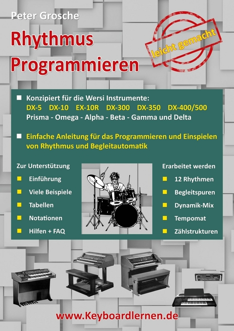 Rhythmus Programmieren leicht gemacht -  Peter Grosche