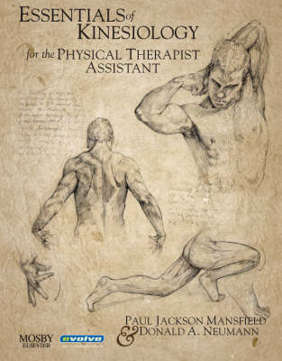 Essentials of Kinesiology for the Physical Therapist Assistant - Paul Mansfield, Donald A. Neumann