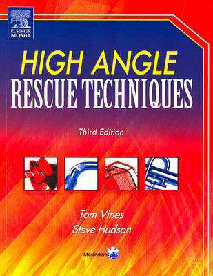 High Angle Rescue Techniques - Tom Vines, Steve Hudson