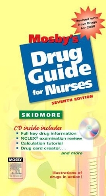 Mosby's Drug Guide for Nurses - Linda Skidmore-Roth