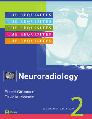 Neuroradiology - Robert I. Grossman, David M. Yousem