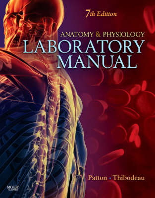 Anatomy and Physiology Laboratory Manual - Dr. Kevin T. Patton