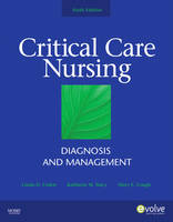 Critical Care Nursing - Linda D. Urden, Kathleen M. Stacy, Mary E. Lough