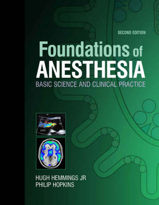 Foundations of Anesthesia - Hugh C. Hemmings, Phillip M. Hopkins