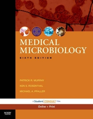 Medical Microbiology - Patrick R. Murray, Ken S. Rosenthal, Michael A. Pfaller