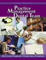 Practice Management for the Dental Team - Betty Ladley Finkbeiner, Charles Allan Finkbeiner