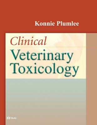 Clinical Veterinary Toxicology - Konnie Plumlee