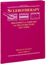 Sclerotherapy - Mitchel Goldman, John Bergan