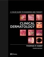 Clinical Dermatology - Thomas P. Habif