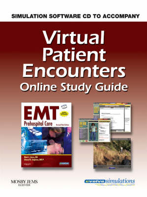 Virtual Patient Encounters Online Study Guide for EMT Prehospital Care - Mark C. Henry, Edward R. Stapleton