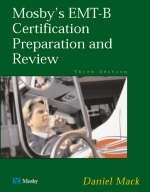 Mosby's Comprehensive EMT-B Refresher and Review - Daniel Mack