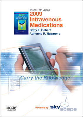 2009 Intravenous Medications - Betty L. Gahart, Adrienne R. Nazareno